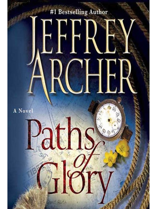Title details for Paths of Glory by Jeffrey Archer - Available
